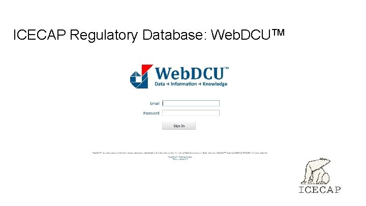 ICECAP Regulatory Database: Web. DCUTM ICECAP Regulatory Database: Web. DCUTM