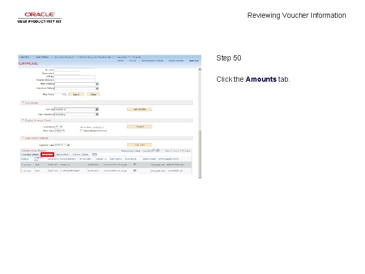 Reviewing Voucher Information Step 50 Click the Amounts tab. 