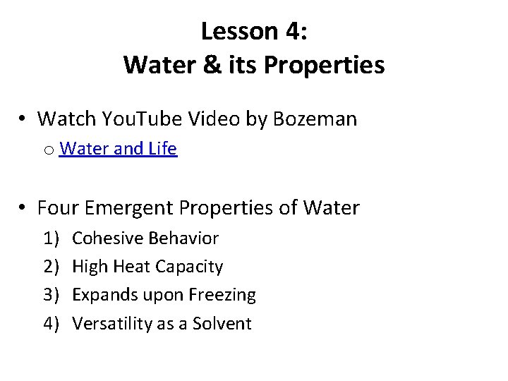 Lesson 4: Water & its Properties • Watch You. Tube Video by Bozeman o