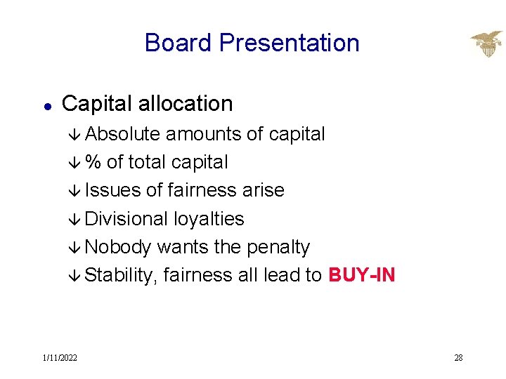 Board Presentation l Capital allocation â Absolute amounts of capital â % of total