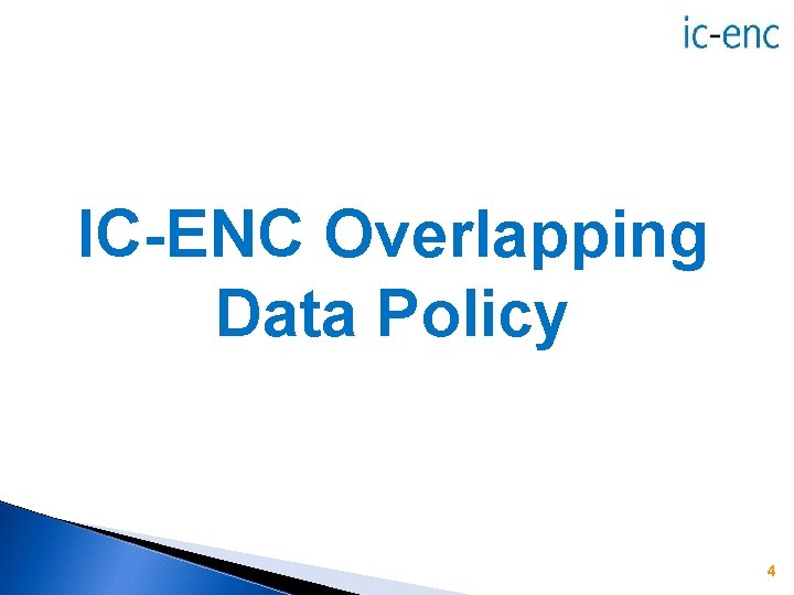 IC-ENC Overlapping Data Policy 4 