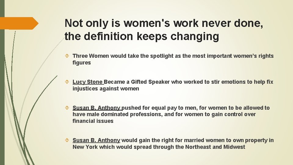 Not only is women's work never done, the definition keeps changing Three Women would
