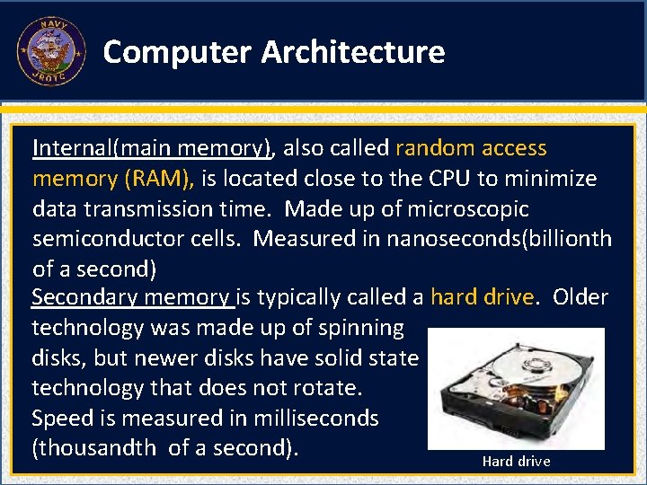 Computer Architecture Internal(main memory), also called random access memory (RAM), is located close to
