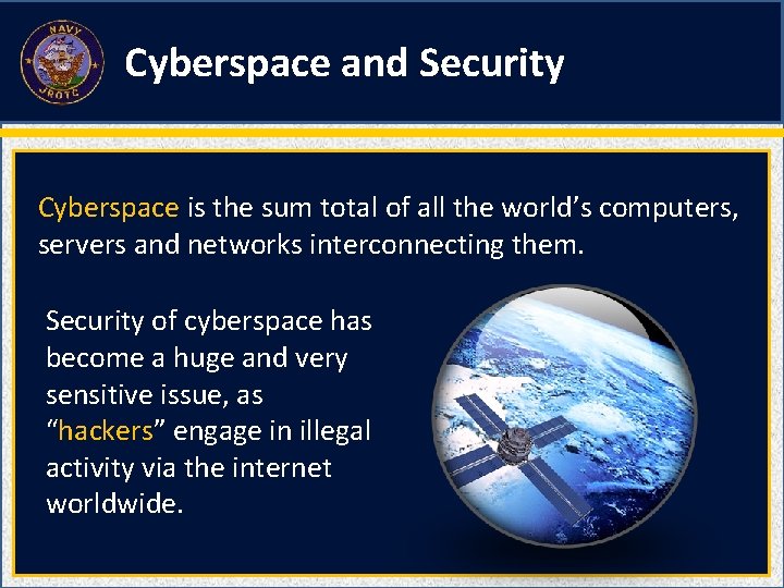 Cyberspace and Security Cyberspace is the sum total of all the world’s computers, servers