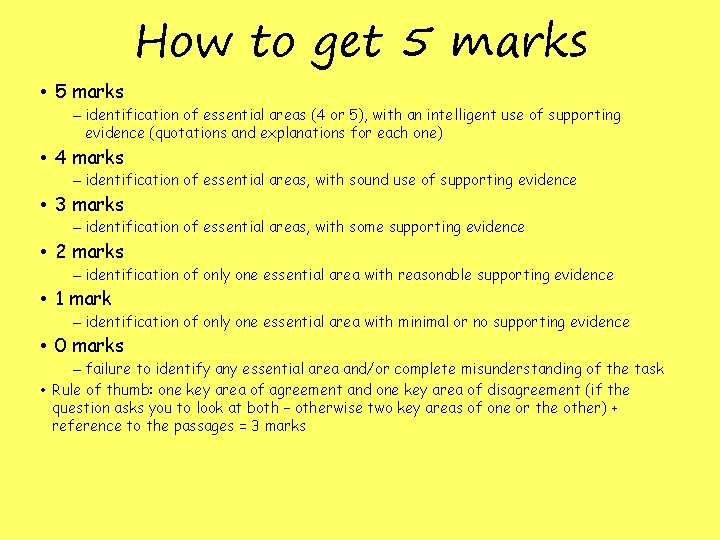  • 5 marks How to get 5 marks – identification of essential areas
