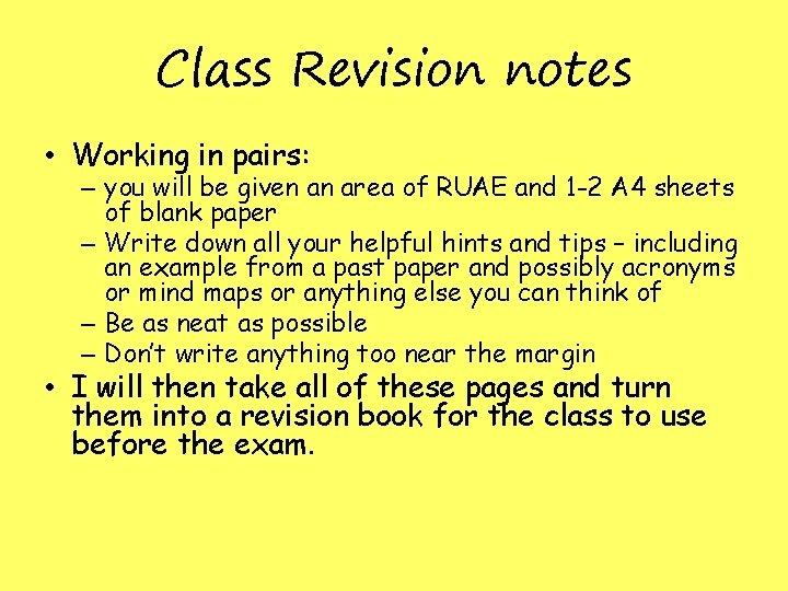 Class Revision notes • Working in pairs: – you will be given an area