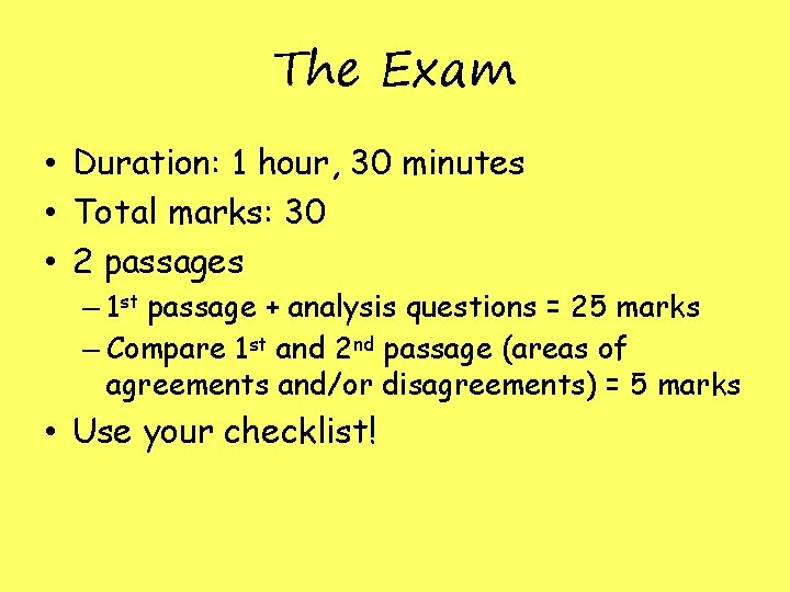 The Exam • Duration: 1 hour, 30 minutes • Total marks: 30 • 2