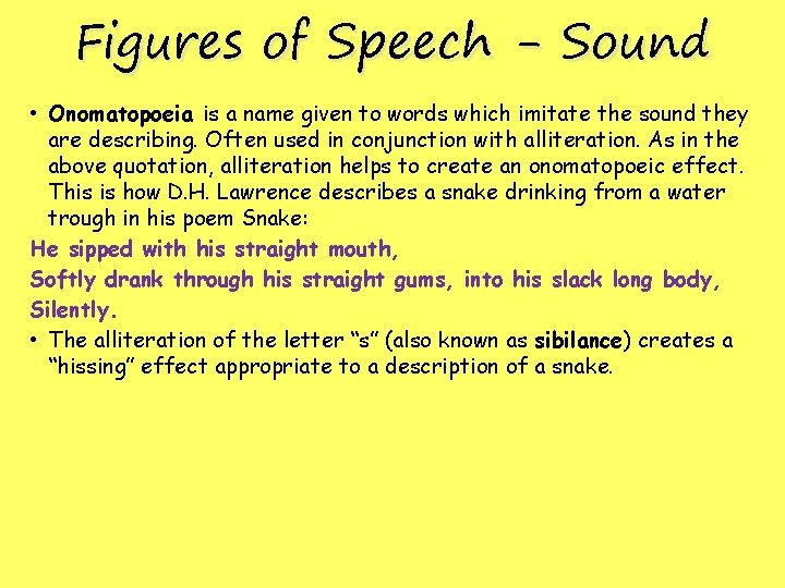 Figures of Speech - Sound • Onomatopoeia is a name given to words which