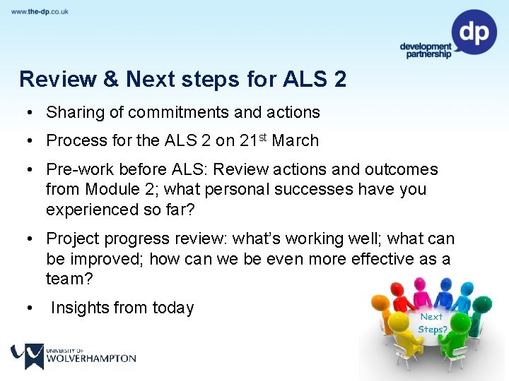 Review & Next steps for ALS 2 • Sharing of commitments and actions •