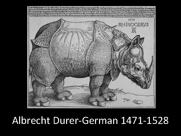 Albrecht Durer-German 1471 -1528 