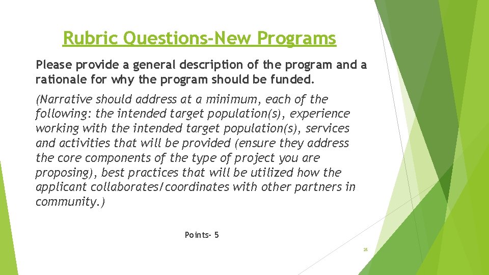 Rubric Questions-New Programs Please provide a general description of the program and a rationale
