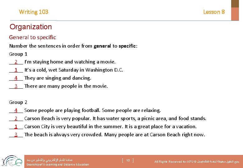 Writing 103 Lesson 8 Organization General to specific Number the sentences in order from