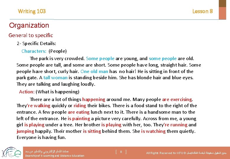 Writing 103 Lesson 8 Organization General to specific 2 - Specific Details: Characters: (People)