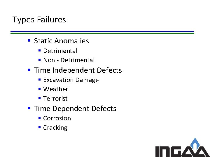 Types Failures § Static Anomalies § Detrimental § Non - Detrimental § Time Independent