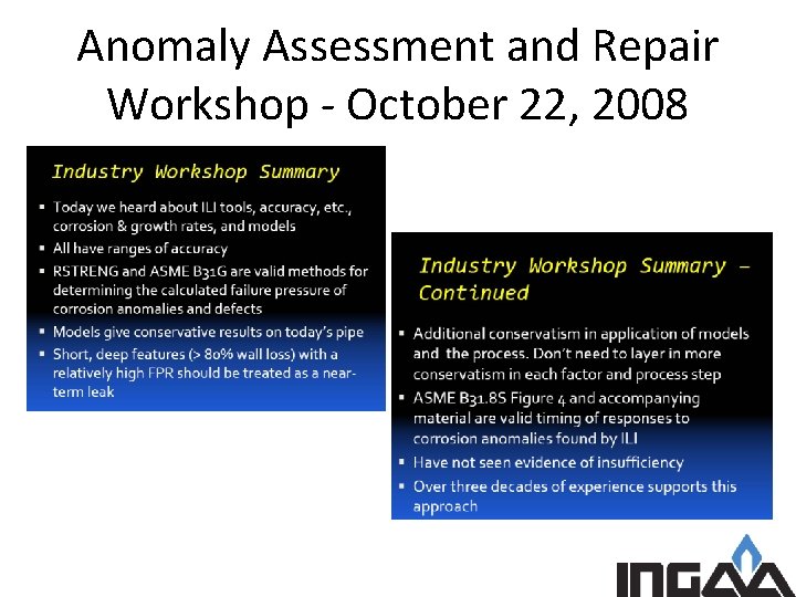 Anomaly Assessment and Repair Workshop - October 22, 2008 