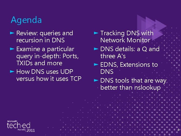 Agenda ► Review: queries and recursion in DNS ► Examine a particular query in-depth: