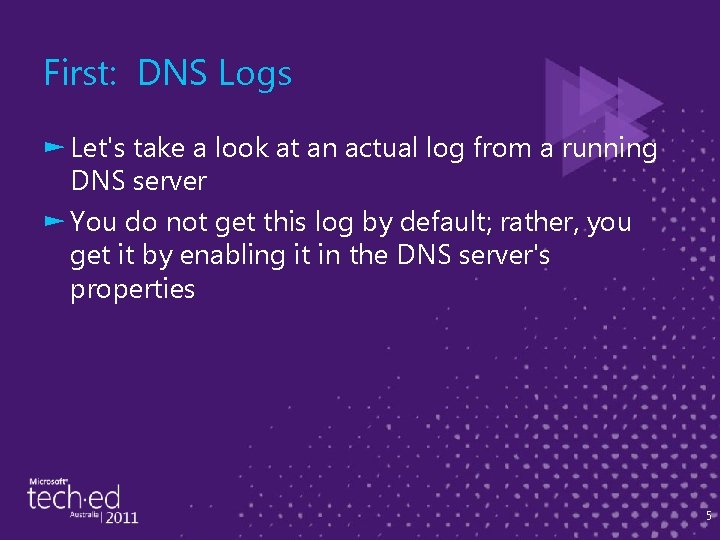 First: DNS Logs ► Let's take a look at an actual log from a