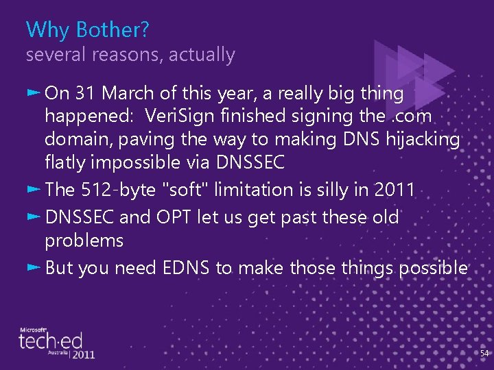 Why Bother? several reasons, actually ► On 31 March of this year, a really