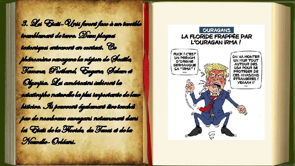 3. Les Etats-Unis feront face à un terrible tremblement de terre. Deux plaques tectoniques