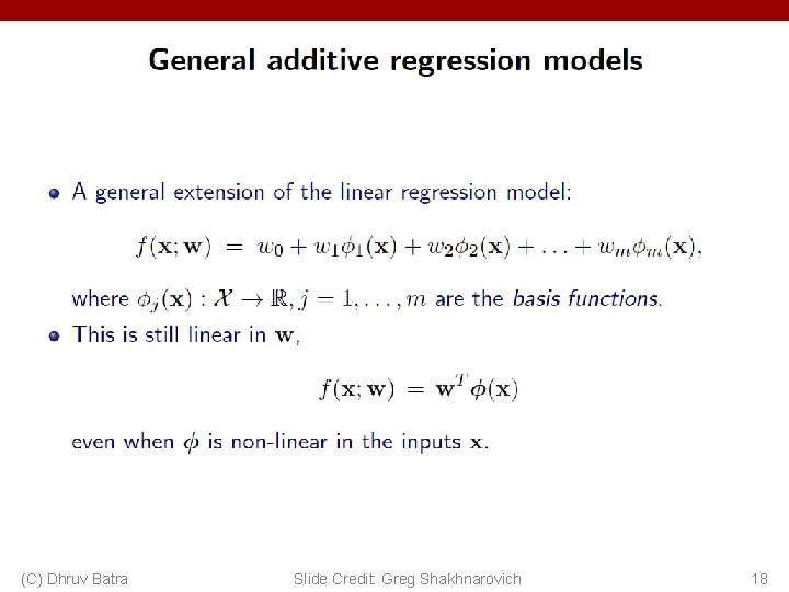 (C) Dhruv Batra Slide Credit: Greg Shakhnarovich 18 