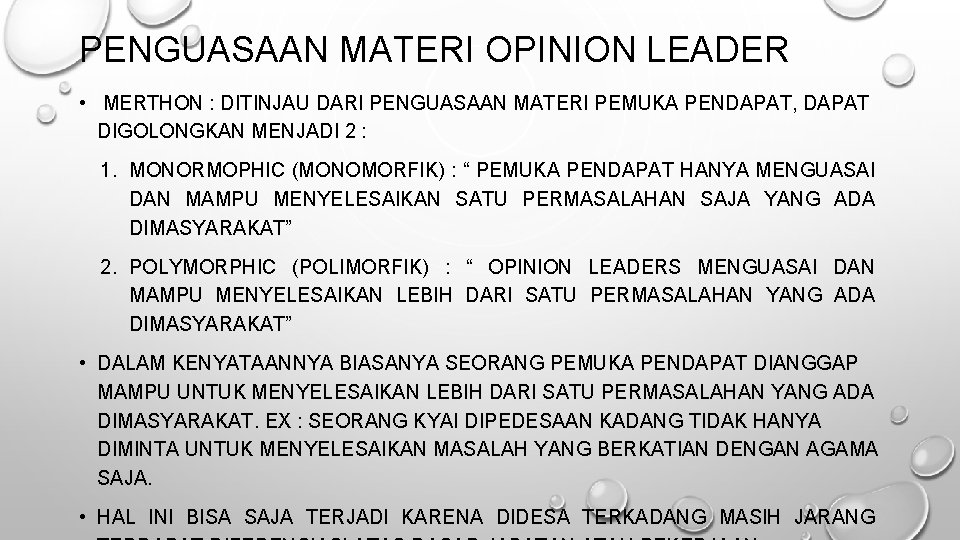 PENGUASAAN MATERI OPINION LEADER • MERTHON : DITINJAU DARI PENGUASAAN MATERI PEMUKA PENDAPAT, DAPAT