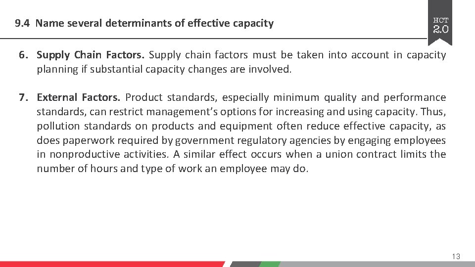 9. 4 Name several determinants of effective capacity 6. Supply Chain Factors. Supply chain 9. 4 Name several determinants of effective capacity 6. Supply Chain Factors. Supply chain