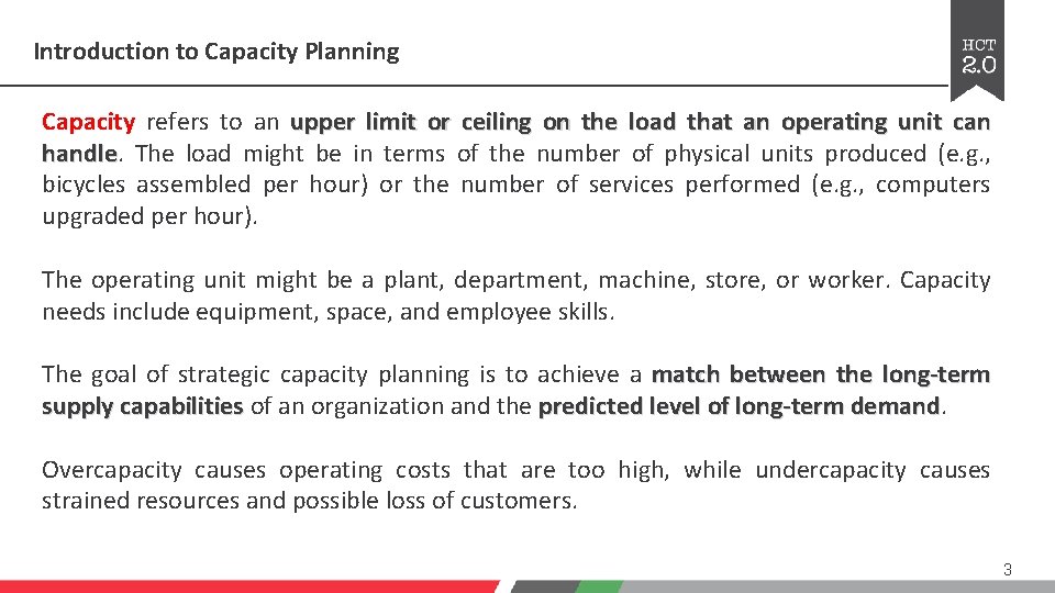 Introduction to Capacity Planning Capacity refers to an upper limit or ceiling on the Introduction to Capacity Planning Capacity refers to an upper limit or ceiling on the