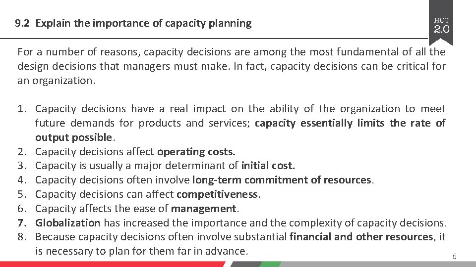9. 2 Explain the importance of capacity planning For a number of reasons, capacity 9. 2 Explain the importance of capacity planning For a number of reasons, capacity