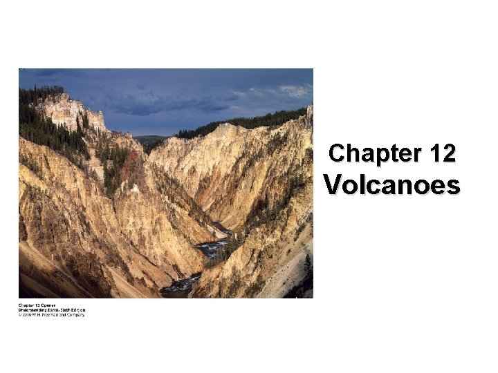 Chapter 12 Volcanoes 