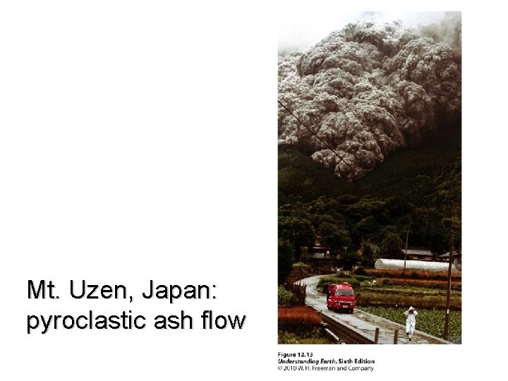 Mt. Uzen, Japan: pyroclastic ash flow 