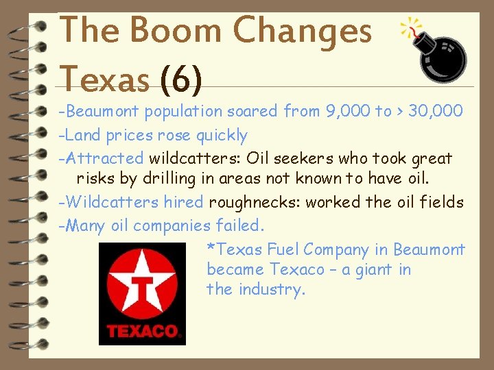 The Boom Changes Texas (6) -Beaumont population soared from 9, 000 to > 30,