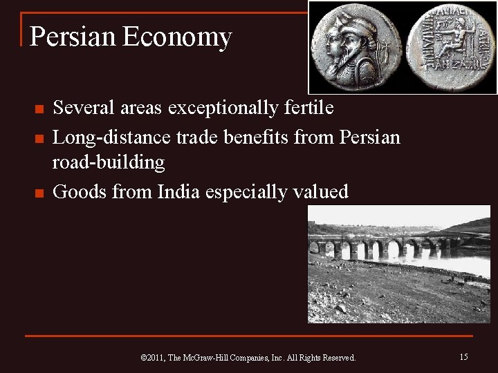 Persian Economy n n n Several areas exceptionally fertile Long-distance trade benefits from Persian