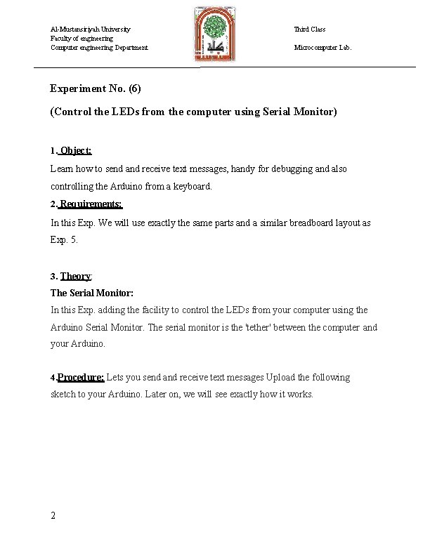 Al-Mustansiriyah University Faculty of engineering Computer engineering Department Third Class Microcomputer Lab. Experiment No.
