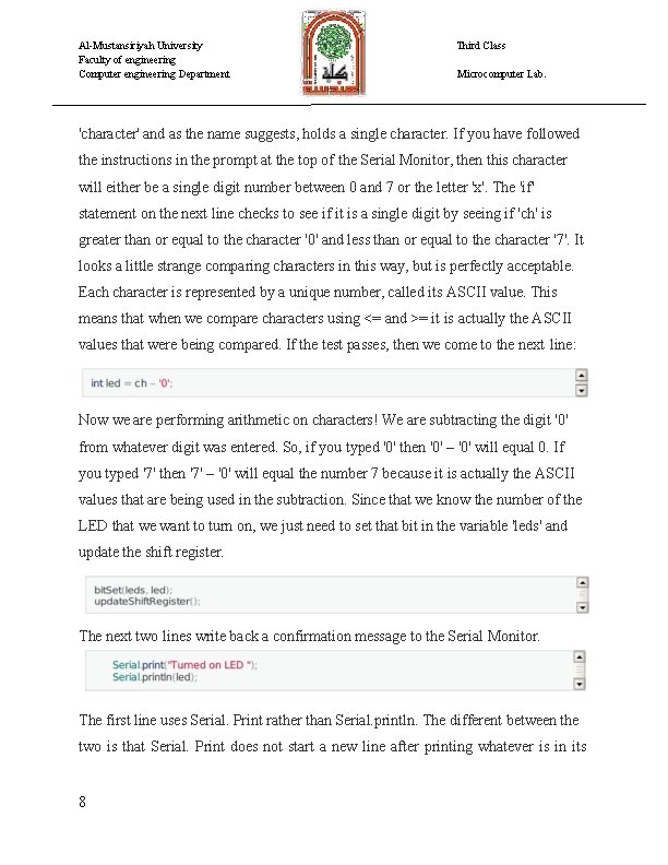 Al-Mustansiriyah University Faculty of engineering Computer engineering Department Third Class Microcomputer Lab. 'character' and