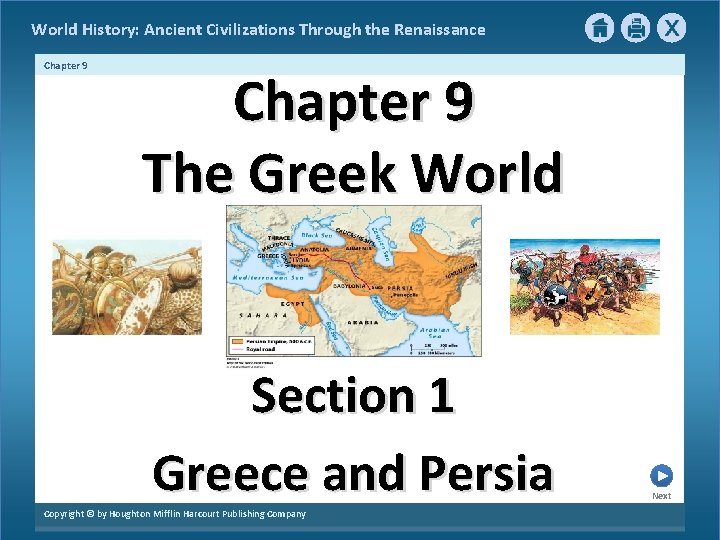 World History: Ancient Civilizations Through the Renaissance Chapter 9 The Greek World Section 1