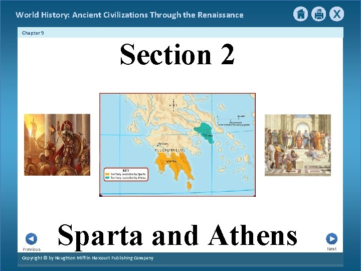 World History: Ancient Civilizations Through the Renaissance Chapter 9 Section 2 Previous Sparta and