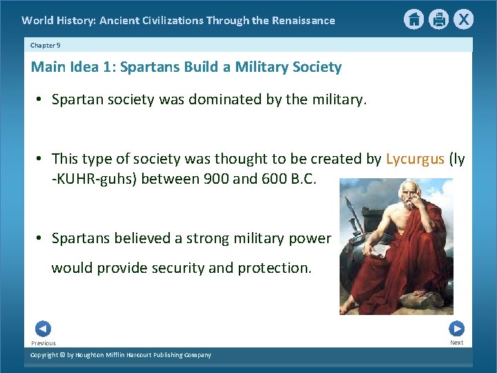 World History: Ancient Civilizations Through the Renaissance Chapter 9 Main Idea 1: Spartans Build