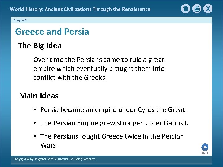 World History: Ancient Civilizations Through the Renaissance Chapter 9 Greece and Persia The Big