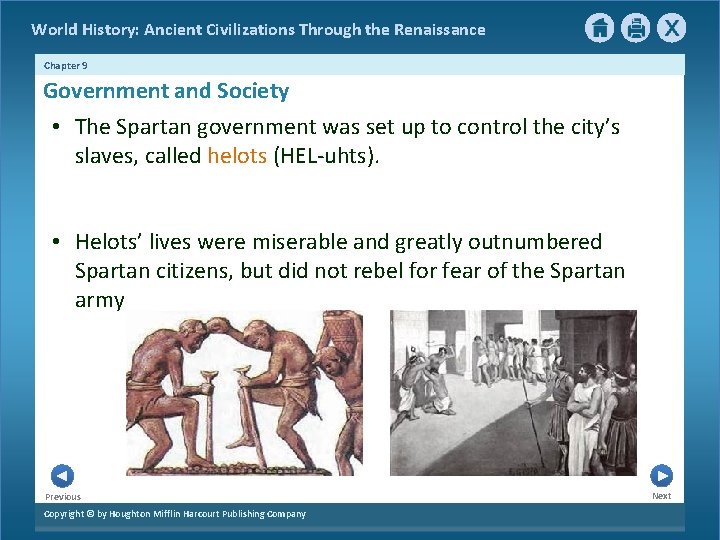 World History: Ancient Civilizations Through the Renaissance Chapter 9 Government and Society • The