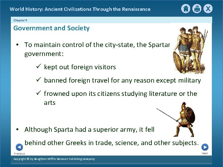 World History: Ancient Civilizations Through the Renaissance Chapter 9 Government and Society • To