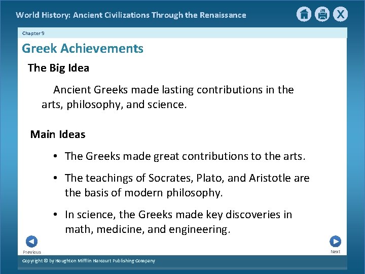 World History: Ancient Civilizations Through the Renaissance Chapter 9 Greek Achievements The Big Idea