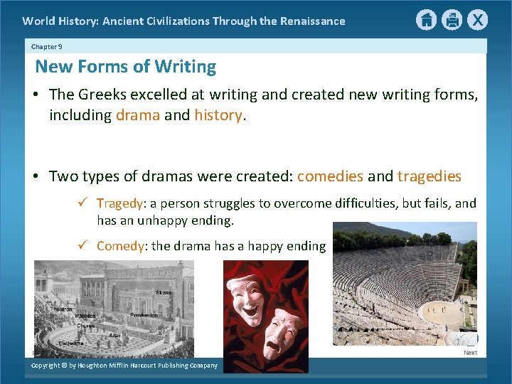 World History: Ancient Civilizations Through the Renaissance Chapter 9 New Forms of Writing •