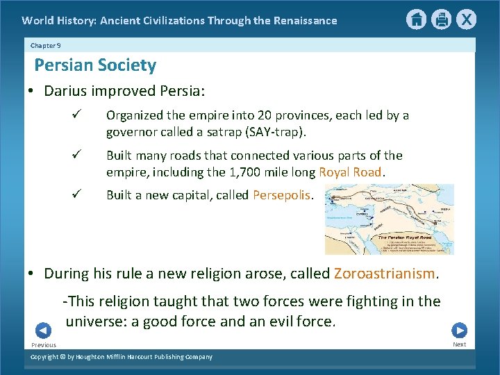 World History: Ancient Civilizations Through the Renaissance Chapter 9 Persian Society • Darius improved
