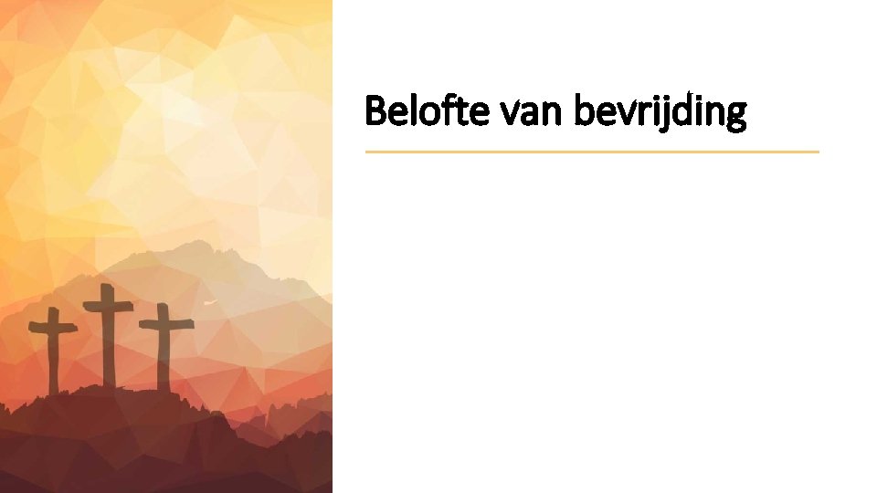 Belofte van bevrijding 