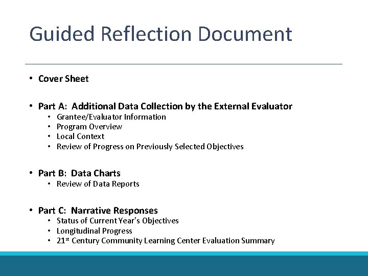 Guided Reflection Document • Cover Sheet • Part A: Additional Data Collection by the Guided Reflection Document • Cover Sheet • Part A: Additional Data Collection by the