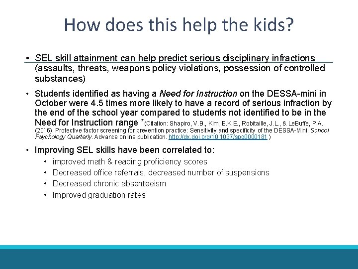 How does this help the kids? • SEL skill attainment can help predict serious How does this help the kids? • SEL skill attainment can help predict serious