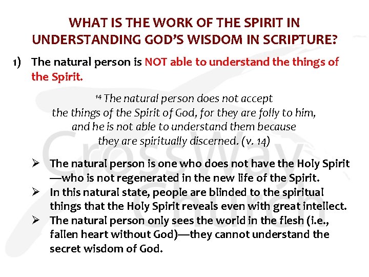 WHAT IS THE WORK OF THE SPIRIT IN UNDERSTANDING GOD’S WISDOM IN SCRIPTURE? 1)