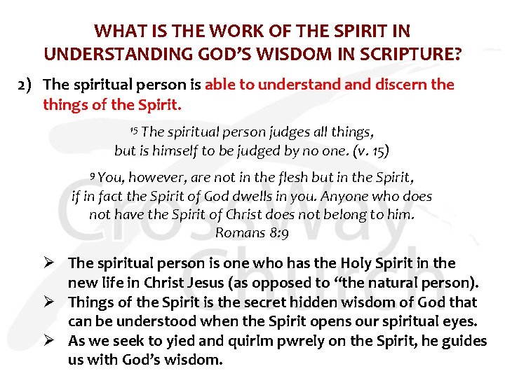 WHAT IS THE WORK OF THE SPIRIT IN UNDERSTANDING GOD’S WISDOM IN SCRIPTURE? 2)