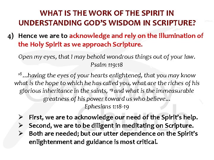 WHAT IS THE WORK OF THE SPIRIT IN UNDERSTANDING GOD’S WISDOM IN SCRIPTURE? 4)