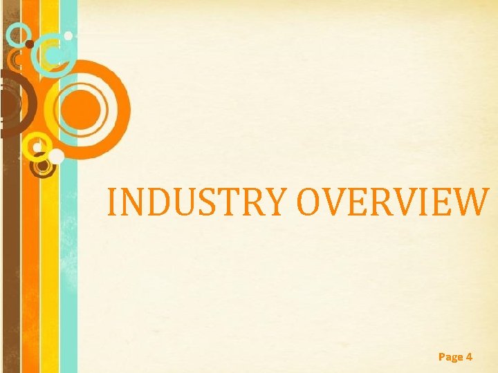 INDUSTRY OVERVIEW Free Powerpoint Templates Page 4 